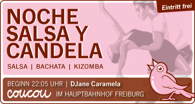 Read more about the article Die Noche Salsa y Candela im Freiburger Hauptbahnhof ist zurück!