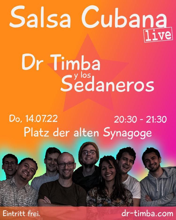 Read more about the article Dr Timba y los Sedaneros live auf dem Platz der Alten Synagoge
